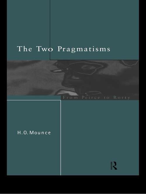 Book cover of The Two Pragmatisms: From Peirce to Rorty