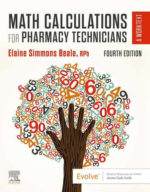 Book cover of Math Calculations for Pharmacy Technicians E-Book: Math Calculations for Pharmacy Technicians E-Book