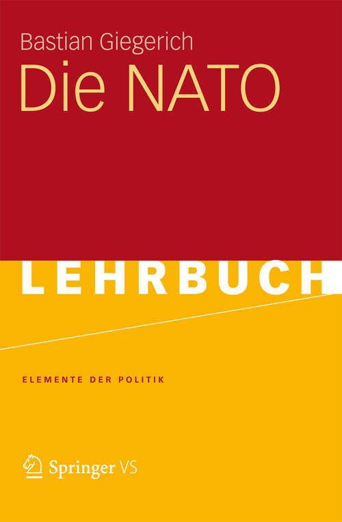 Book cover of Die NATO (2012) (Elemente der Politik)