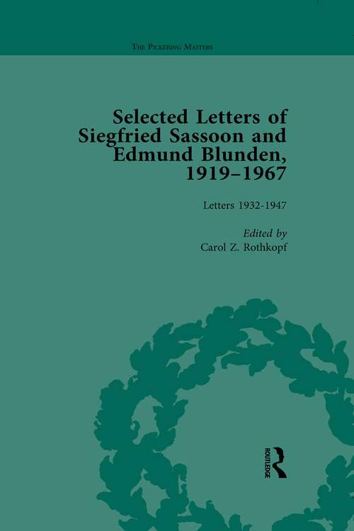Book cover of Selected Letters of Siegfried Sassoon and Edmund Blunden, 1919�1967 Vol 2