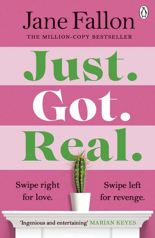 Book cover of Just Got Real: The hilarious and addictive new book form the Sunday Times bestselling author of Worst Idea Ever