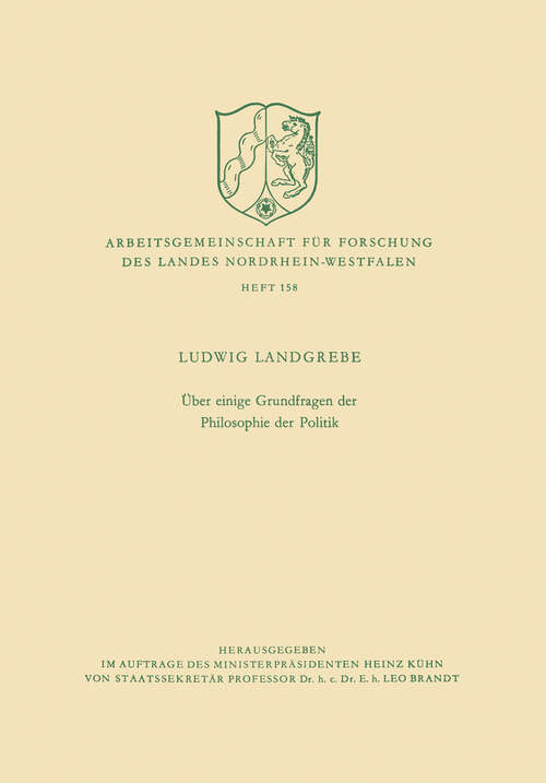 Book cover of Über einige Grundfragen der Philosophie der Politik (1969) (Arbeitsgemeinschaft für Forschung des Landes Nordrhein-Westfalen #158)