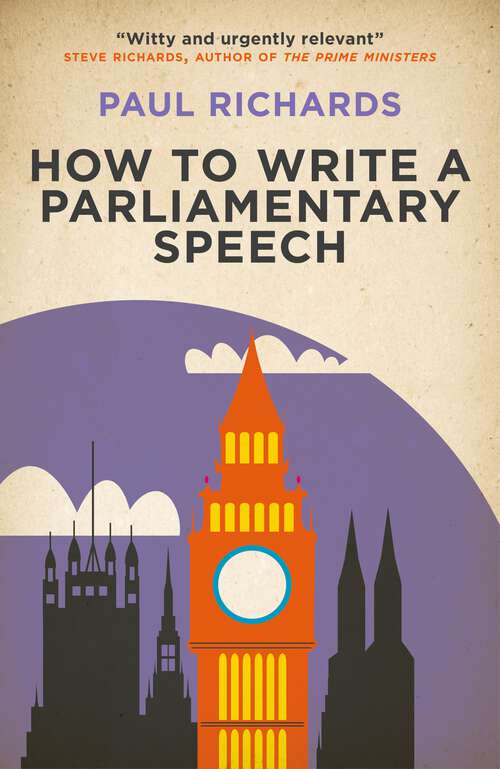 Book cover of How to Write a Parliamentary Speech