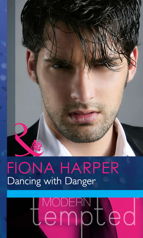 Book cover of Dancing with Danger (ePub First edition) (Mills And Boon Modern Heat Ser.)