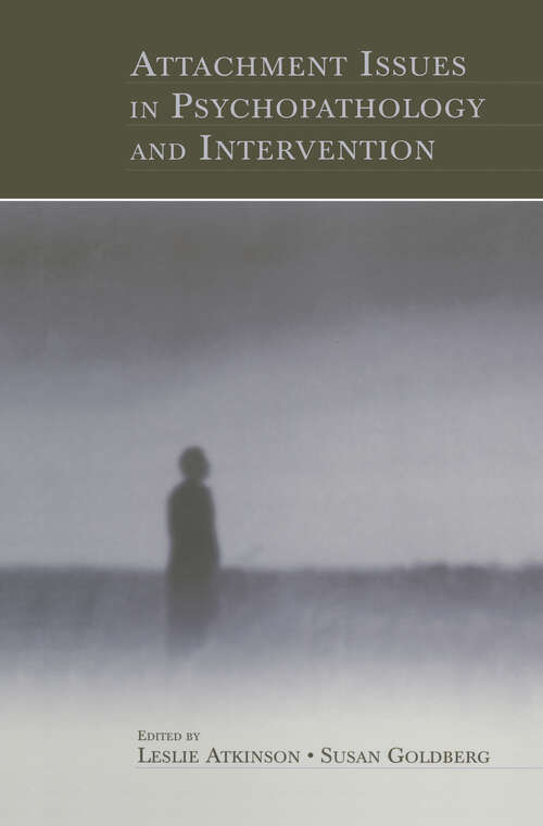 Book cover of Attachment Issues in Psychopathology and Intervention