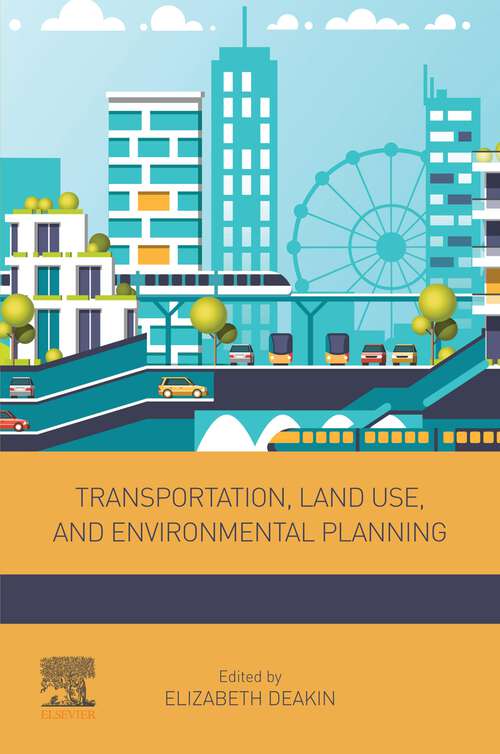 Book cover of Transportation, Land Use, and Environmental Planning