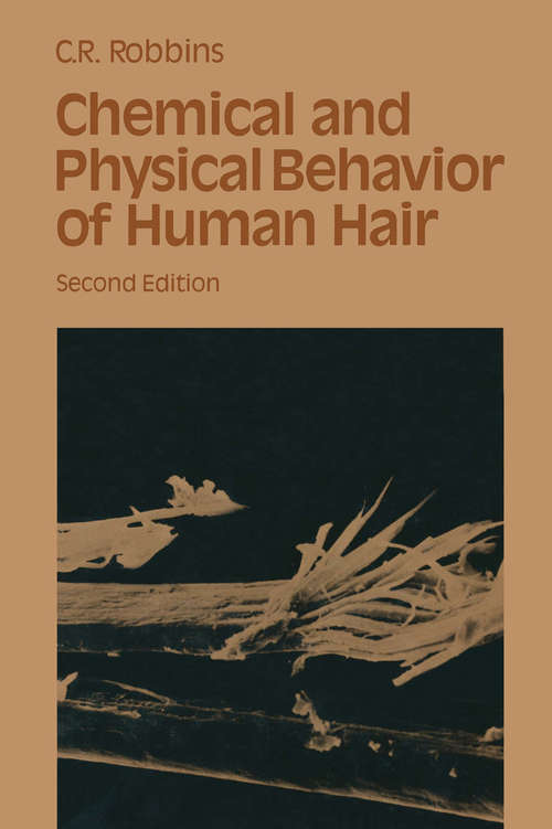 Book cover of Chemical and Physical Behavior of Human Hair (2nd ed. 1988)