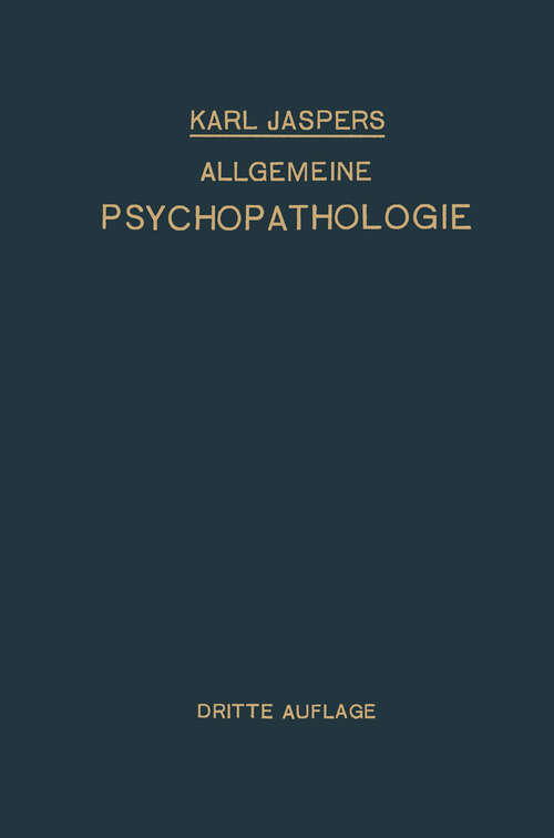 Book cover of Allgemeine Psychopathologie: Für Studierende · Ärzte und Psychologen (3. Aufl. 1923)