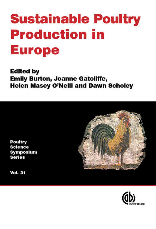 Book cover of Sustainable Poultry Production in Europe (Poultry Science Symposium Series)