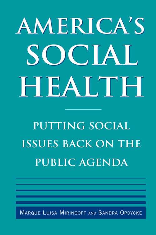 Book cover of America's Social Health: Putting Social Issues Back on the Public Agenda