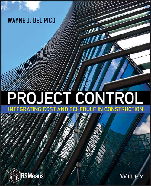 Book cover of Project Control: Integrating Cost and Schedule in Construction (RSMeans)