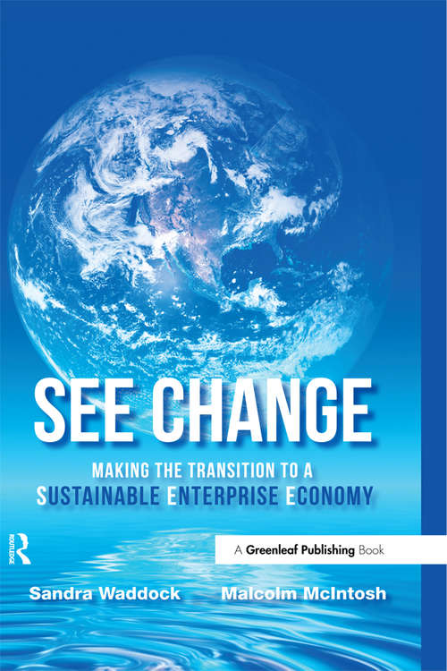 Book cover of SEE Change: Making the Transition to a Sustainable Enterprise Economy