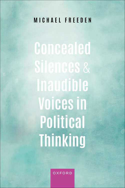 Book cover of Concealed Silences and Inaudible Voices in Political Thinking