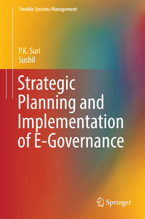 Book cover of Strategic Planning and Implementation of E-Governance (Flexible Systems Management)