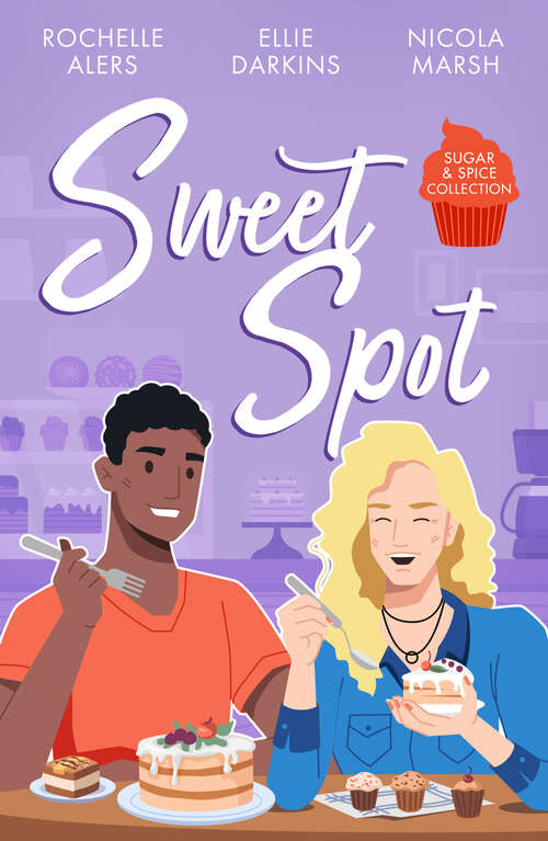 Book cover of Sugar & Spice: Second-Chance Sweet Shop (Wickham Falls Weddings) / Frozen Heart, Melting Kiss / Sweet Thing