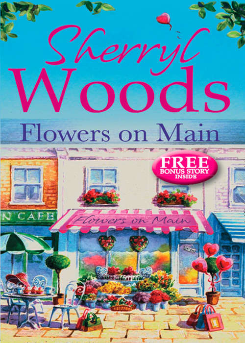 Book cover of Flowers on Main: A Chesapeake Shores Novel (ePub First edition) (A Chesapeake Shores Novel #2)