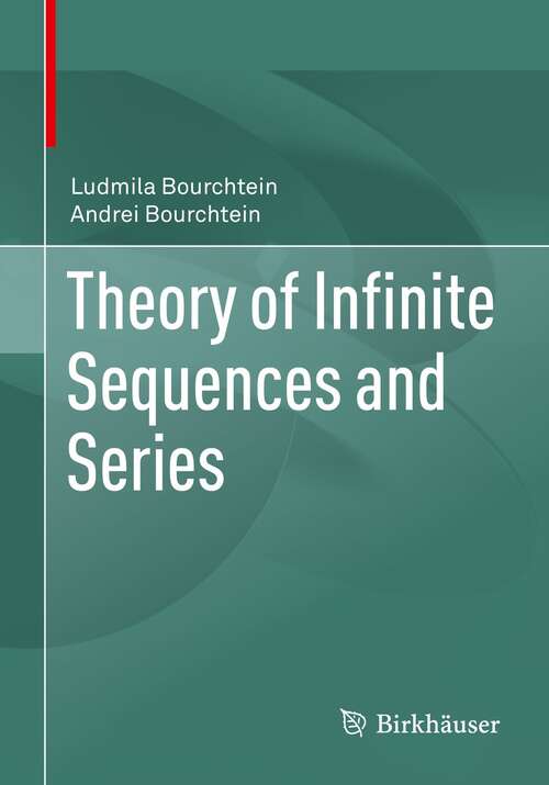 Book cover of Theory of Infinite Sequences and Series (1st ed. 2022)