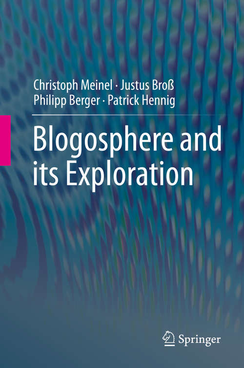 Book cover of Blogosphere and its Exploration (2015)
