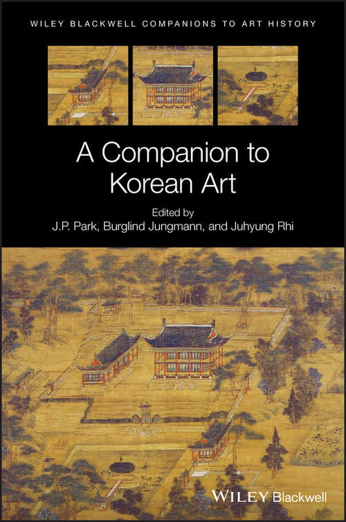 Book cover of A Companion to Korean Art (Blackwell Companions to Art History)