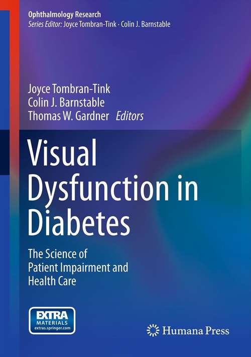 Book cover of Visual Dysfunction in Diabetes: The Science of Patient Impairment and Health Care (2012) (Ophthalmology Research)