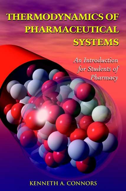 Book cover of Thermodynamics of Pharmaceutical Systems: An Introduction for Students of Pharmacy