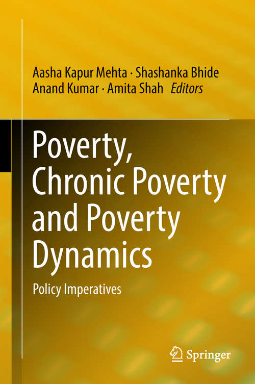 Book cover of Poverty, Chronic Poverty and Poverty Dynamics: Policy Imperatives
