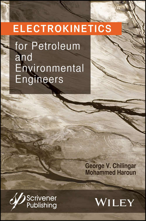 Book cover of Electrokinetics for Petroleum and Environmental Engineers