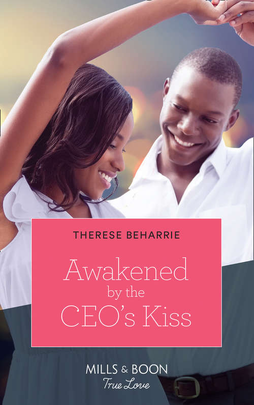 Book cover of Awakened By The Ceo's Kiss (Mills & Boon True Love): Surprise Reunion With His Cinderella (billion-dollar Matches) / Awakened By The Ceo's Kiss (ePub edition)