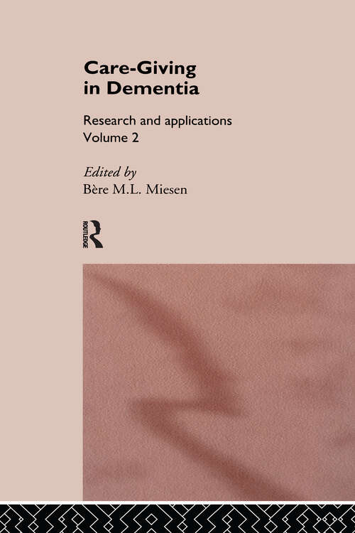 Book cover of Care-Giving In Dementia: Volume 2