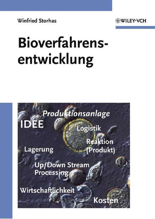 Book cover of Bioverfahrensentwicklung: Aufgabensammlung Für Auslegung, Betrieb Und Kostenanalyse (2)