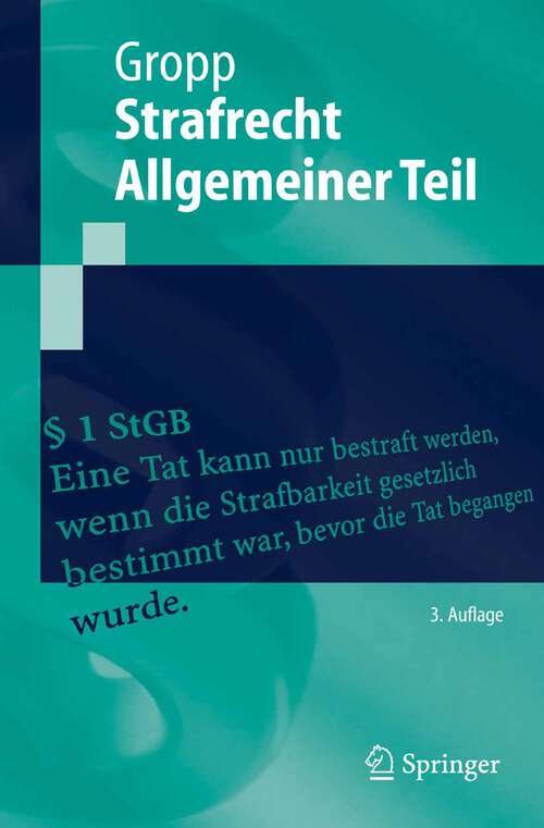 Book cover of Strafrecht  Allgemeiner Teil (3., überarb. u. erw. Aufl. 2005) (Springer-Lehrbuch)