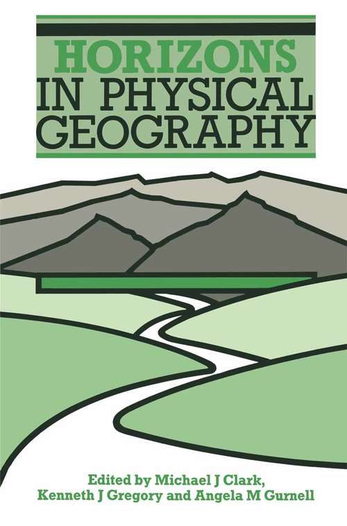 Book cover of Horizons in Physical Geography (1st ed. 1987) (Horizons in Geography)