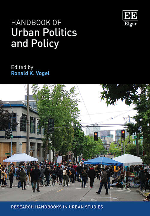 Book cover of Handbook of Urban Politics and Policy (Research Handbooks in Urban Studies series)