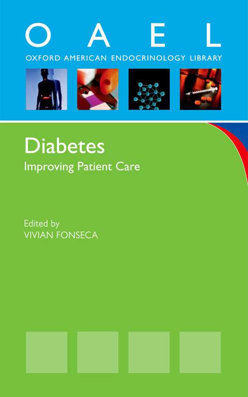 Book cover of Diabetes: Improving Patient Care (Oxford American Endocrinology Library)