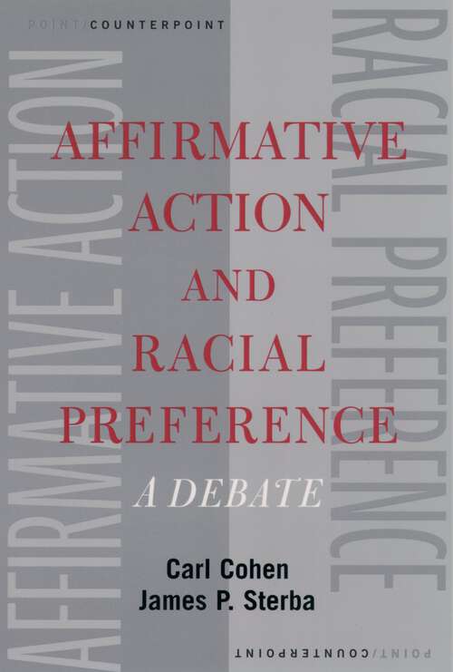 Book cover of Affirmative Action and Racial Preference: A Debate (Point/Counterpoint)