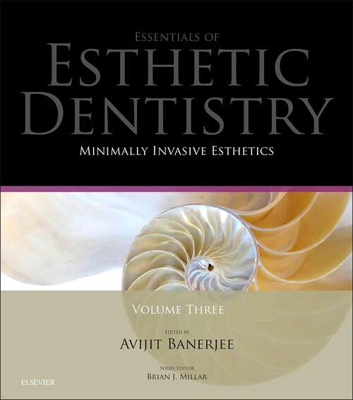 Book cover of Minimally Invasive Esthetics: Essentials in Esthetic Dentistry Series