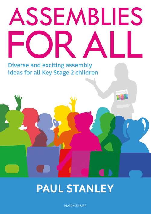 Book cover of Assemblies for All: Diverse and exciting assembly ideas for all Key Stage 2 children