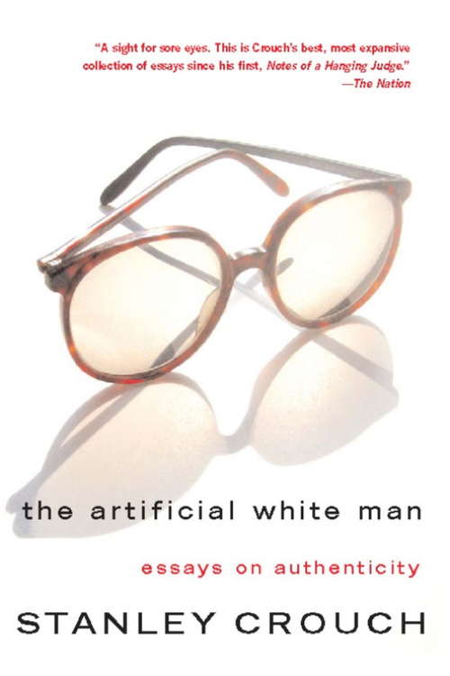 Book cover of The Artificial White Man: Essays on Authenticity