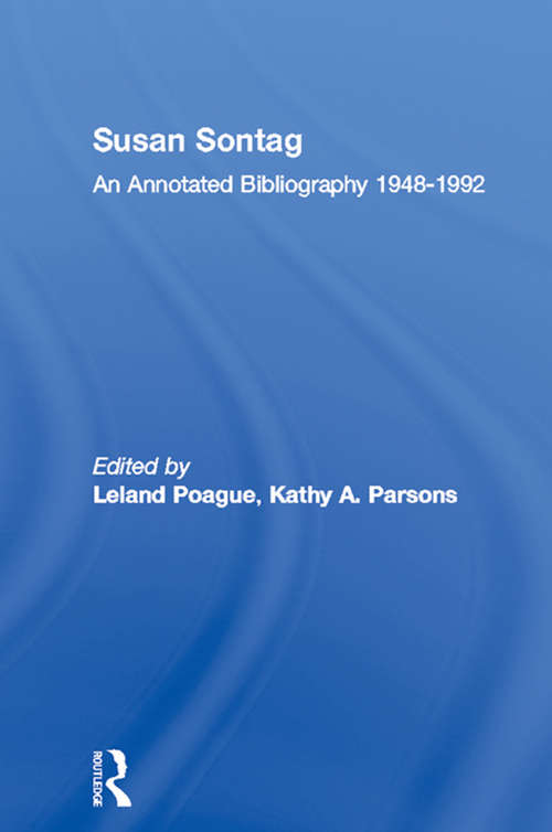 Book cover of Susan Sontag: An Annotated Bibliography 1948-1992 (Modern Critics and Critical Studies)