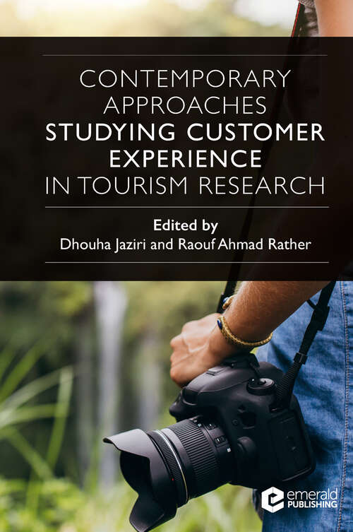 Book cover of Contemporary Approaches Studying Customer Experience in Tourism Research