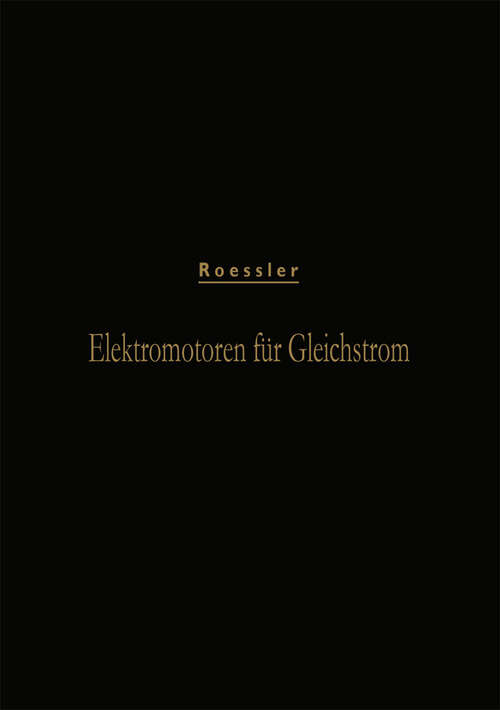 Book cover of Elektromotoren für Gleichstrom (2. Aufl. 1902)