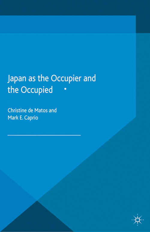 Book cover of Japan as the Occupier and the Occupied (2015)