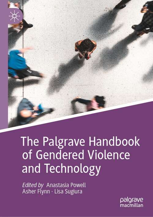 Book cover of The Palgrave Handbook of Gendered Violence and Technology (1st ed. 2021)