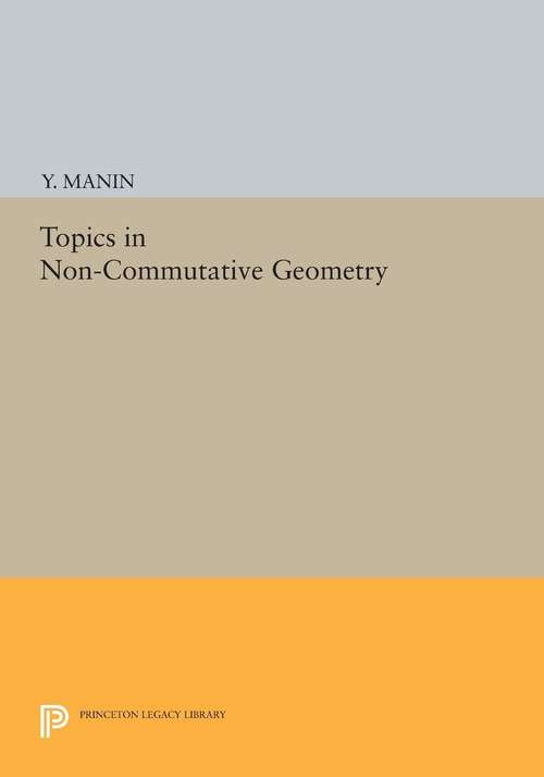 Book cover of Topics in Non-Commutative Geometry