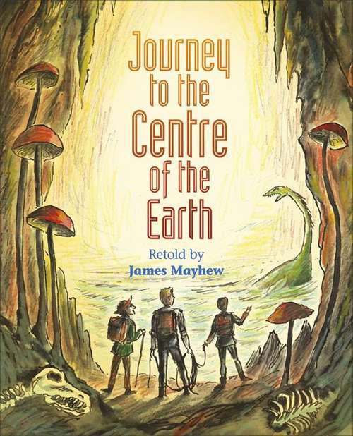 Book cover of Reading Planet KS2 - Journey to the Centre of the Earth - Level 2: Mercury/Brown band (Rising Stars Reading Planet (PDF))