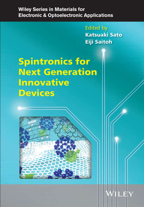 Book cover of Spintronics for Next Generation Innovative Devices (Wiley Series in Materials for Electronic & Optoelectronic Applications)