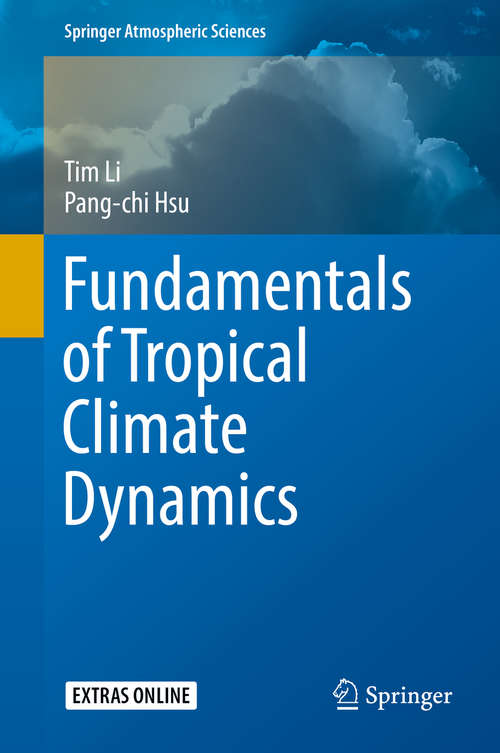 Book cover of Fundamentals of Tropical Climate Dynamics (Springer Atmospheric Sciences)