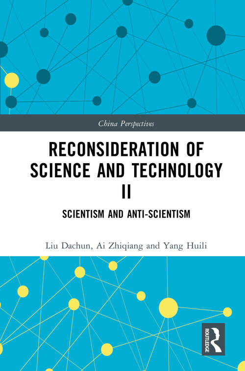 Book cover of Reconsideration of Science and Technology II: Scientism and Anti-Scientism (China Perspectives)