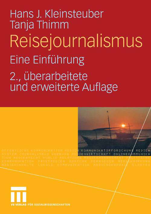 Book cover of Reisejournalismus: Eine Einführung (2. Aufl. 2008)