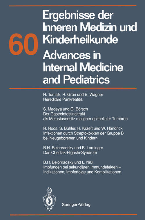 Book cover of Ergebnisse der Inneren Medizin und Kinderheilkunde/Advances in Internal Medicine and Pediatrics (1992) (Ergebnisse der Inneren Medizin und Kinderheilkunde. Neue Folge   Advances in Internal Medicine and Pediatrics #60)